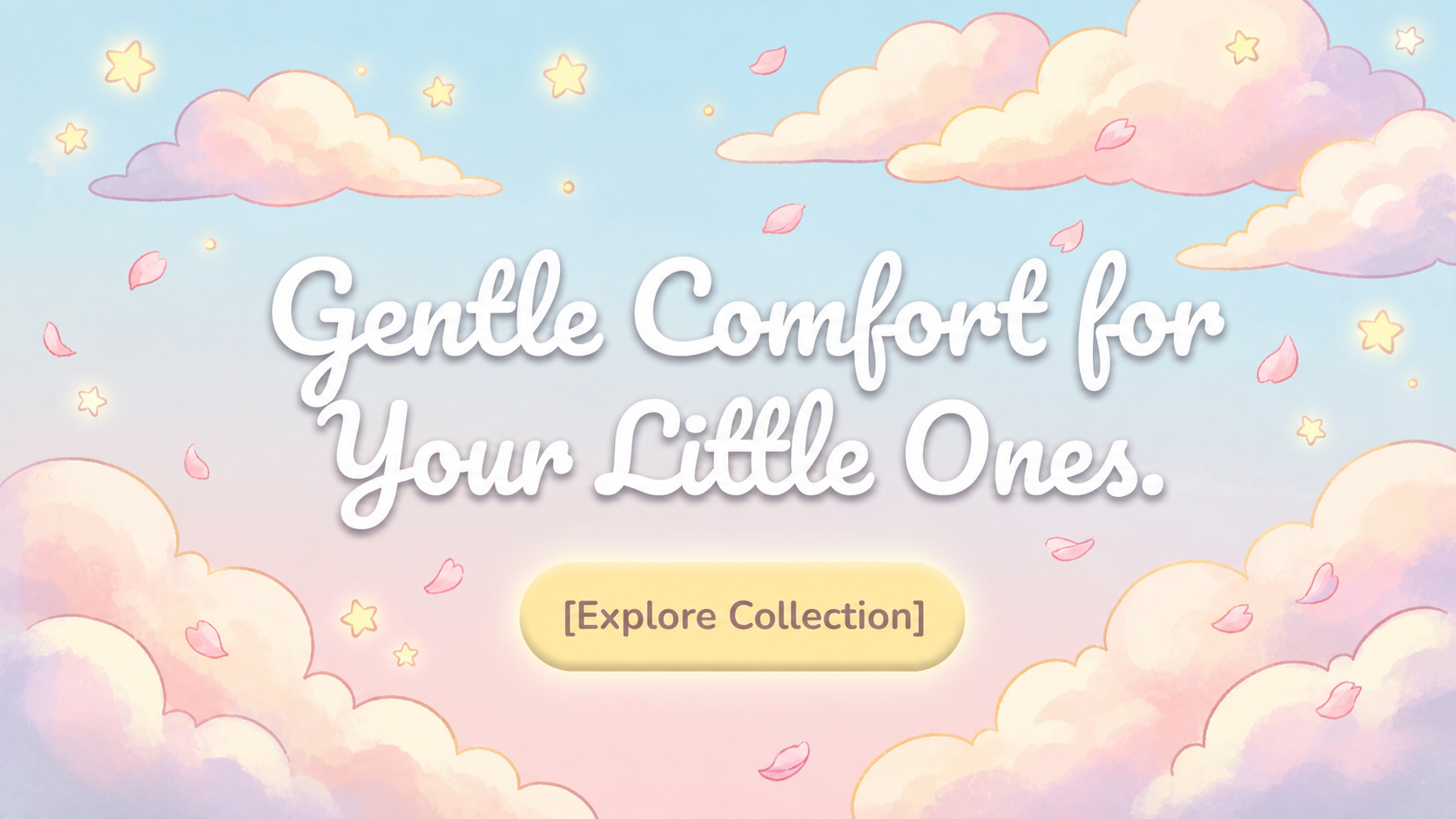 Gentle Comfort for Your Little Ones pastel cloud hero banner